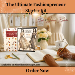 Fashionpreneur Starter Kit book and journal bundle by Sheridonna Designs for aspiring fashion entrepreneurs.